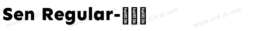 Sen Regular字体转换